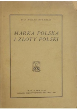Marka polska i złoty polski, 1922 r.
