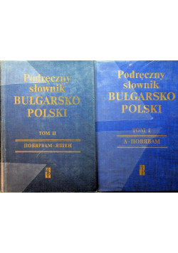 Podręczny słownik Bułgarsko Polski Tom I i II