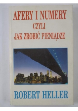 Afery i numery czyli jak zrobić pieniądze