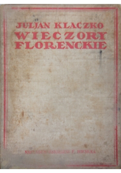 Wieczory florenckie, 1917r.