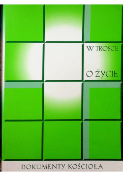 W Trosce O Życie