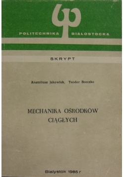 Mechanika Ośrodków Ciągłych. Skrypt