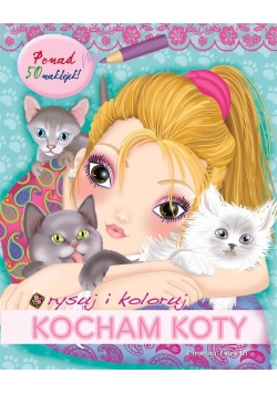 Rysuj i koloruj: Kocham koty