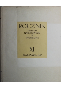Rocznik Muzeum Narodowego w Warszawie XI