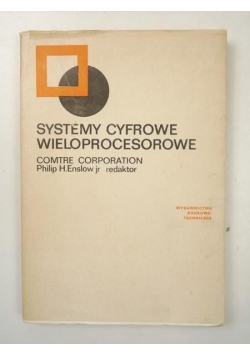 Enslow Philip H. (red.) - Systemy cyfrowe wieloprocesorowe