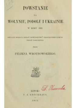 Powstanie na Wołyniu ,Podolu i Ukrainie