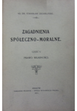 Zagadnienia Społeczno-Moralne ,1911 r.