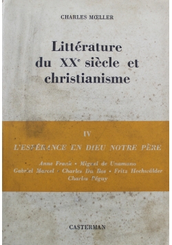 Litterature du XXe siecle et christianisme IV