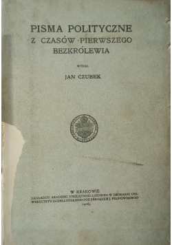 Pisma Polityczne z czasów pierwszych bezkrólewia, 1906 r.