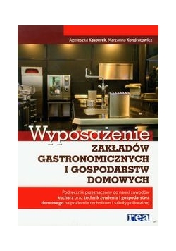 Wyposażenie zakładów gastronomicznych i gospodarstw domowych Podręcznik