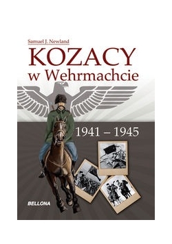 Kozacy w Wehrmachcie 1941-1945