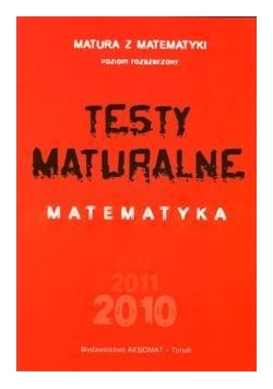 Testy maturalne matematyka Z.R. 2011