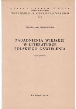 Zagadnienia wiejskie w literaturze Polskiego oświecenia