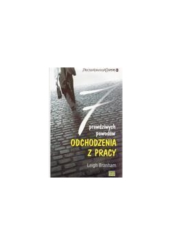 7 prawdziwych powodów odchodzenia z pracy