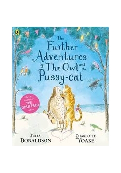 The Further Adventures of the Owl and the Pussy-cat, Nowa