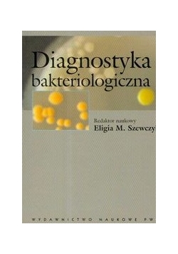 Diagnostyka bakteriologiczna