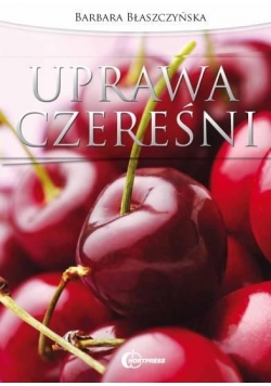 Uprawa czereśni HORTPRESS