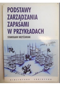 Podstawy zarządzania zapasami w przykładach