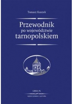 Przewodnik po woj. tarnopolskiem reprint 1928