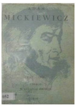 Adam Mickiewicz W stulecie śmierci
