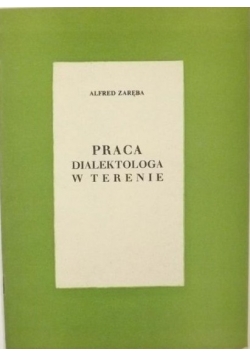 Praca dialektologa w terenie