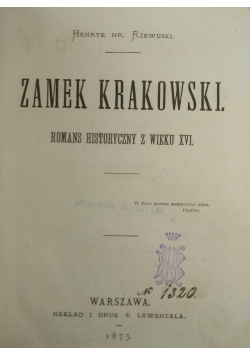Zamek krakowski, 1875 r.