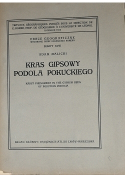 Kras gipsowy Podola Pokuckiego, 1938 r.