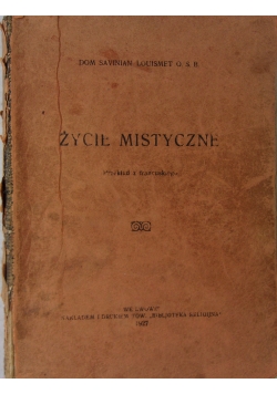 Życie mistyczne, 1927 r.