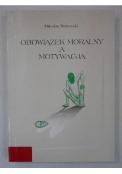 Obowiązek moralny a motywacja