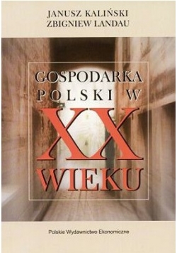 Gospodarka polski  w XX wieku