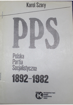 Polska Partia Socjalistyczna 1892 1982