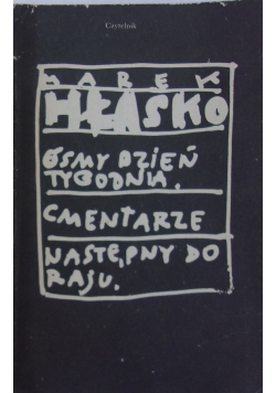 Ósmy dzień tygodnia, Cmentarze, Następny do raju
