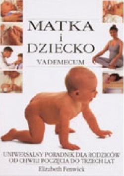 Matka i dziecko. Vademecum