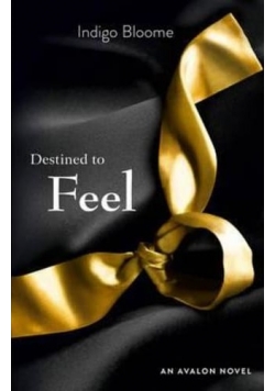 Destined to feel