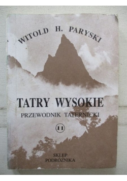 Tatry Wysokie. Przewodnik taternicki, część XI