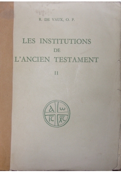 Les Institutions De L'Ancien Testament II