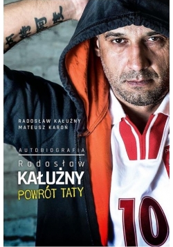 Radosław Kałużny Powrót taty