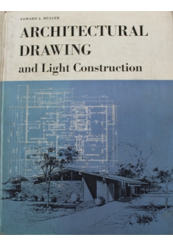 Architectural Drawing and Light Construction