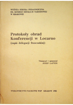 Protokoły obrad Konferencji w Locarno plus dedykacja