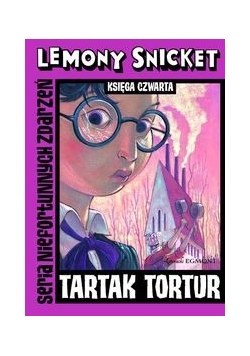 Seria Niefortunnych Zdarzeń Tartak tortur