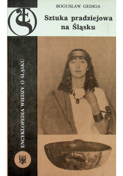 Sztuka pradziejowa na Śląsku