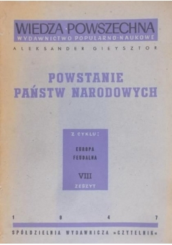 Powstanie Państw Narodowych,1947 r.