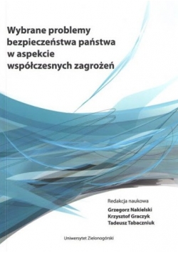 Wybrane problemy państwa w aspekcie współczesnych zagrożeń
