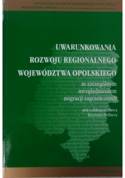 Uwarunkowania rozwoju regionalnego województwa opolskiego