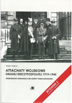 Attachaty wojskowe Drugiej Rzeczypospolitej 1919-1945