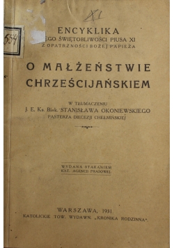 Encyklika o małżeństwie chrześcijańskiem 1931 r