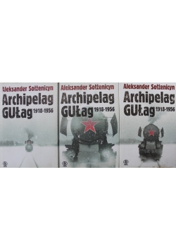 Archipelag GUŁag 1918 - 1956 3 Tomy