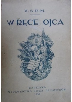 W ręce ojca , 1931r