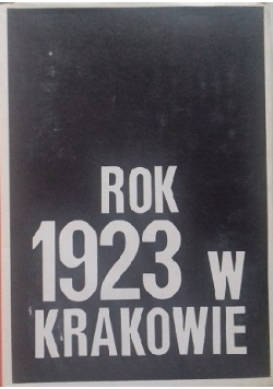 Rok 1923 w Krakowie.