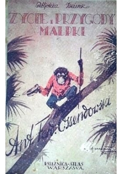 Życie i przygody małpki, ok. 1935 r.